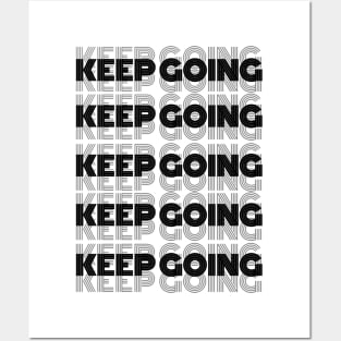 Keep Going Black Minimalist Motivational Design Posters and Art